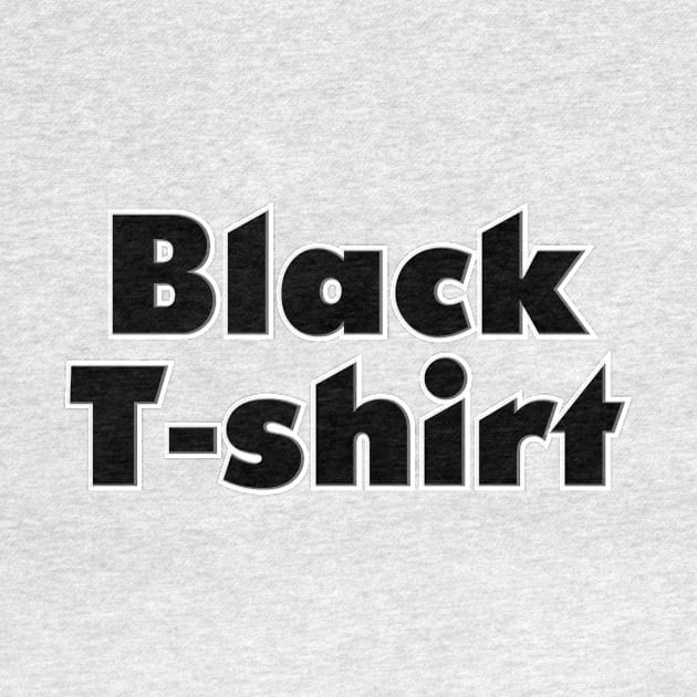 Black T-shirt by trubble